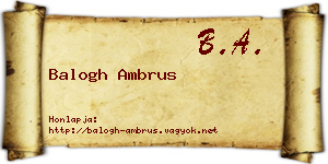 Balogh Ambrus névjegykártya